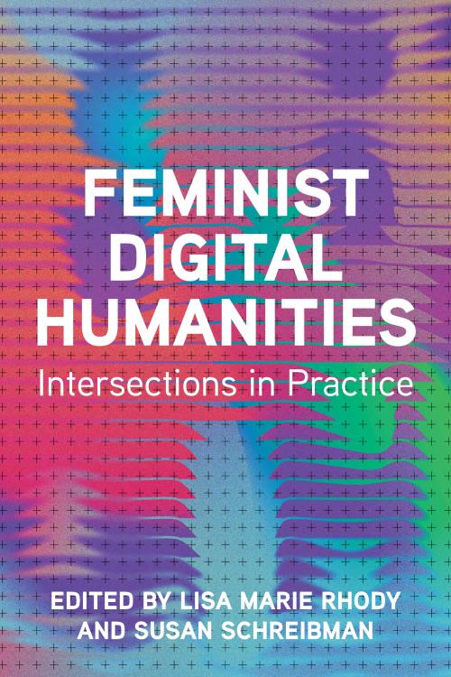 Feminist Digital Humanities cover